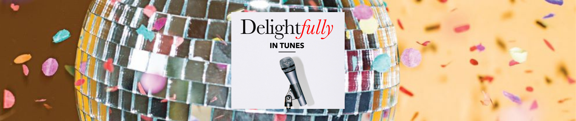 Delightfully in Tunes